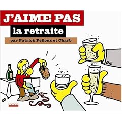 J'aime pas la retraite
