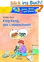 King-Kong, das Liebesschwein