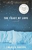 The Feast of Love: A Novel