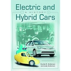 Electric and Hybrid Cars: A History