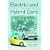 Electric and Hybrid Cars: A History