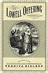 The Lowell Offering: Writings by New England Mill Women (1840-1845)