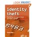 Identity Theft: Everything You Need to Know to Protect Yourself