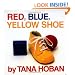 Red, Blue, Yellow Shoe