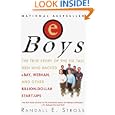 eBoys: The First Inside Account of Venture Capitalists at Work by Randall E. Stross