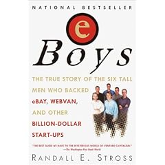 Eboys: The First Inside Account of Venture Capitalists at Work