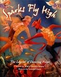 More details of book titled: Sparks Fly High: The Legend of Dancing Point