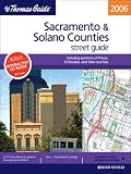 The Thomas Guide 2006 Sacramento & Solano Counties, California: Street Guide (Sacramento and Solano County Street Guide and Directory)