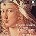 Josquin Desprez: Missa de Beata Virgine; Motets a la Vierge