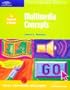 Multimedia Concepts - Illustrated Introductory (Illustrated (Thompson Learning))