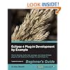 Eclipse 4 Plug-in Development by Example: Beginner's Guide