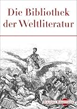 Die Bibliothek der Weltliteratur - 