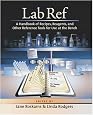 Lab Ref, Volume 1: A Handbook of Recipes, Reagents, and Other Reference Tools for Use at the Bench (Handbooks)