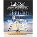 Lab Ref, Volume 1: A Handbook of Recipes, Reagents, and Other Reference Tools for Use at the Bench (Handbooks)