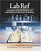 Lab Ref: A Handbook of Recipes, Reagents, and Other Reference Tools for Use at the Bench (Handbooks)