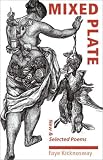 Mixed Plate: New and Selected Poems (Wesleyan Poetry Series)
