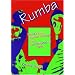 Rumba: Dance and Social Change in Contemporary Cuba (Blacks in the Diaspora)