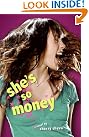 She's So Money