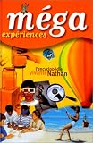 Méga expériences