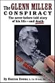 The Glenn Miller Conspiracy: The Never-Before-Told Story of His Life -- and Death
