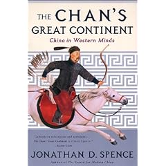The Chan's Great Continent - China in Western Minds (Paper): China in Western Minds