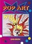 Pop Art (Art Revolutions)
