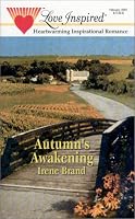 Autumn's Awakening (Seasons of Love, Book 1) (Love Inspired #129)
