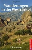 Wanderungen in der Westt&uuml;rkei - Georg Henke