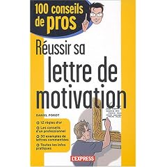 100 conseils de pro pour r�ussir sa lettre de motivation