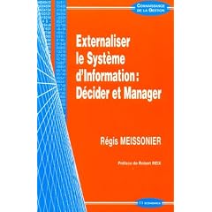 Externaliser le Syst�me d'Information : D�cider et Manager