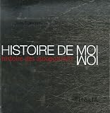 Histoire de moi : Histoire des autoportraits