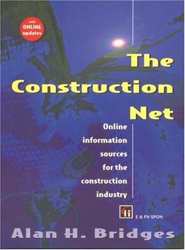 The Construction Net: Online information sources for the construction industry