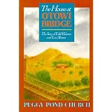 The House at Otowi Bridge: The Story of Edith Warner and Los Alamos