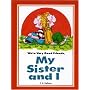 We're Very Good Friends, My Sister and I