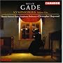 Niels W. Gade: Symphonies, Vol. 1