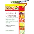 Nutritional Genomics - A Consumer's Guide to How Your Genes and Ancestry Respond to Food: Tailoring What You Eat to Your... by Anne Hart