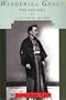 Wandering Ghost: The Odyssey of Lafcadio Hearn
