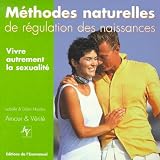 Vivre autrement sa sexualité : le ponit sur les méthodes naturelles de régulation des naissances