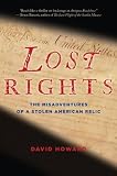 Lost Rights: The Misadventures of a Stolen American Relic