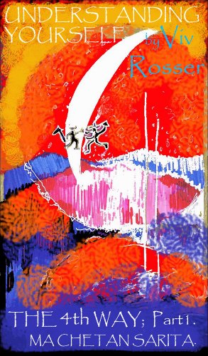 The Fourth Way (Book1) - Understanding Yourself