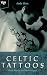 Celtic Tattoos. Neue Muster und Anleitungen.