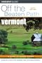 Vermont Off the Beaten Path, 6th (Off the Beaten Path Series)