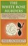 White Rose Murders (Tudor Mysteries 1)