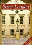 Secret London; Exploring the Hidden City, with Original Walks and Unusual Places to Visit (Globetrotter Walking Guides)
