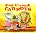 Just Enough Carrots (MathStart 1)