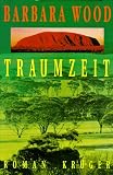 Traumzeit - Barbara Wood