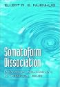 Somatoform Dissociation: Phenomena, Measurement, and Theoretical Issues
