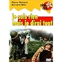 Je sais rien mais je dirai tout