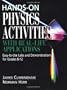 Hands-On Physics Activities with Real-Life Applications: Easy-to-Use Labs and Demonstrations for Grades 8 - 12
