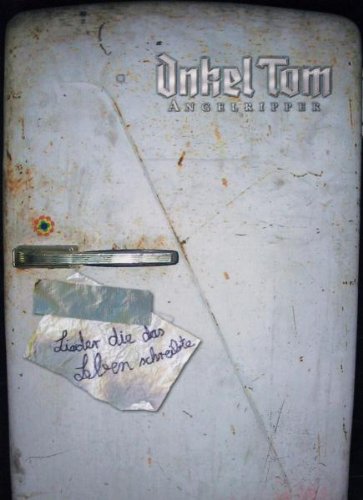 Produkt-Bild: Onkel Tom Angelripper - Lieder, die das Leben schreibte
